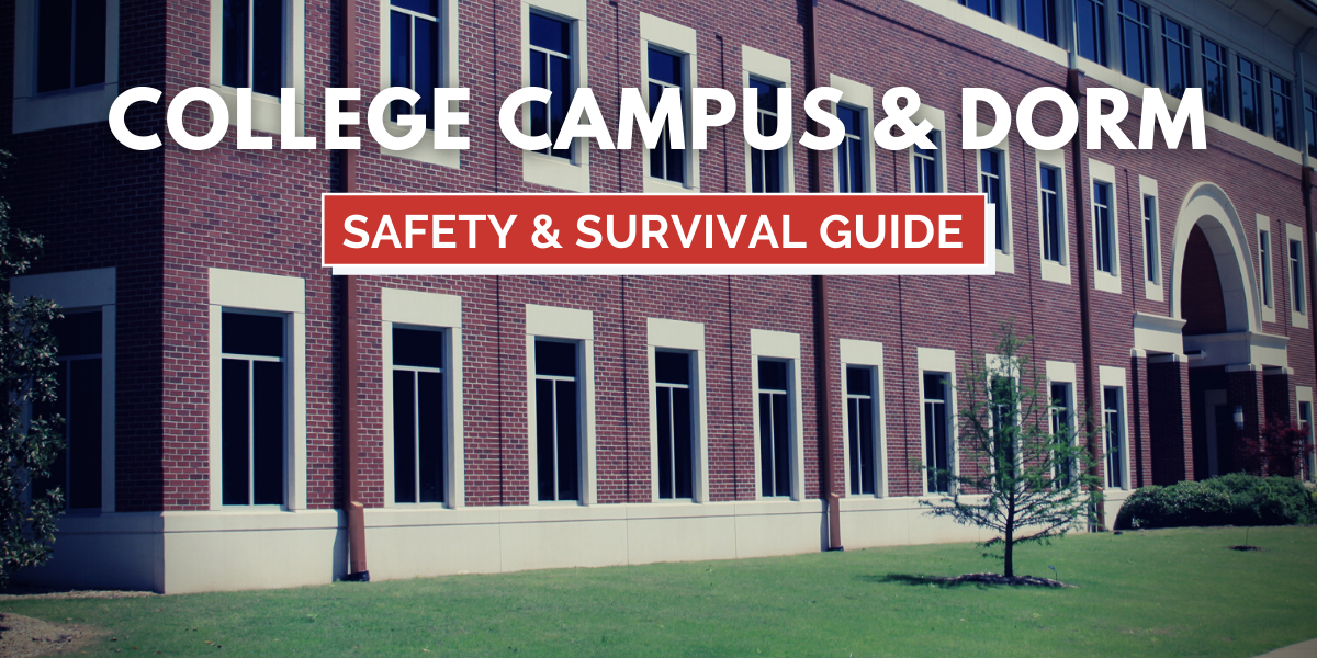 College Campus and Dorm Safety & Survival Guide