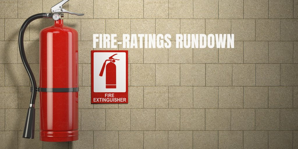 Fire-Ratings Rundown