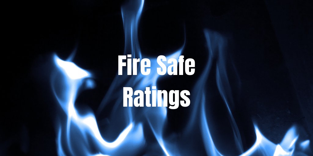 Fire Safe Rating