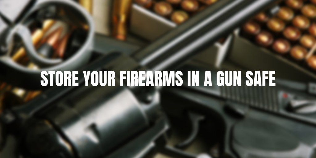Store your Firearms in a Gun Safe