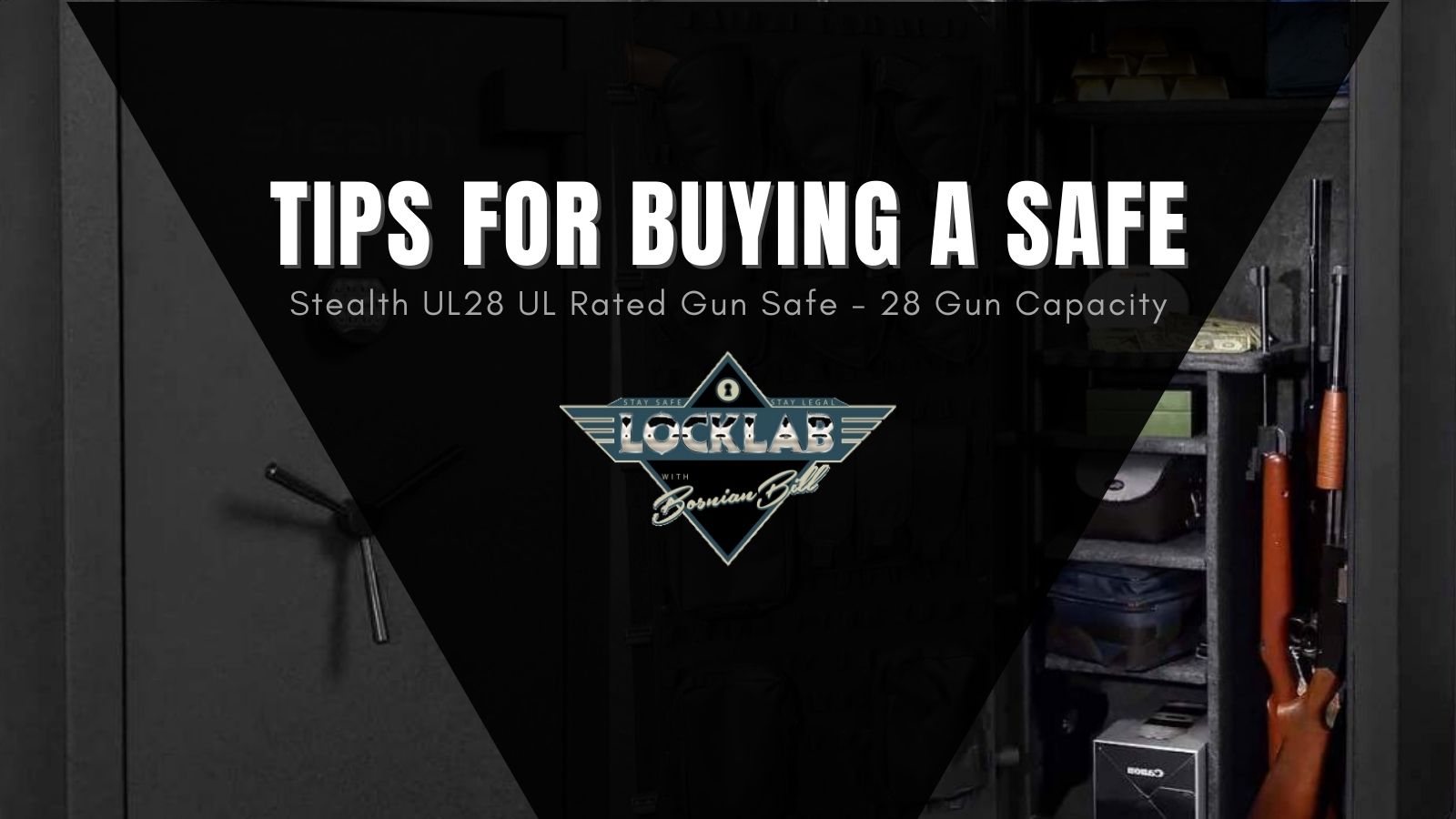 Tips for Buying a Safe: Stealth UL28