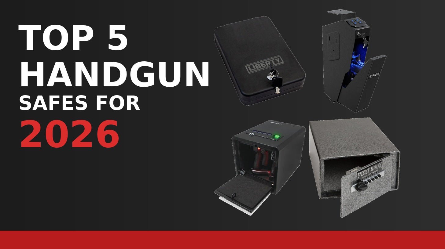 Top 5 Handgun Safes for 2026