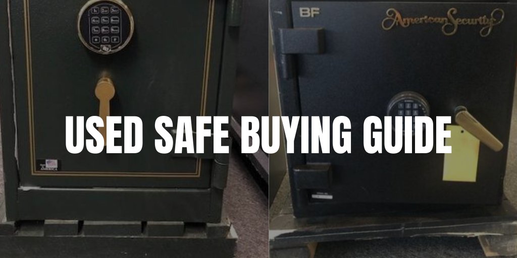 USED SAFE BUYING GUIDE
