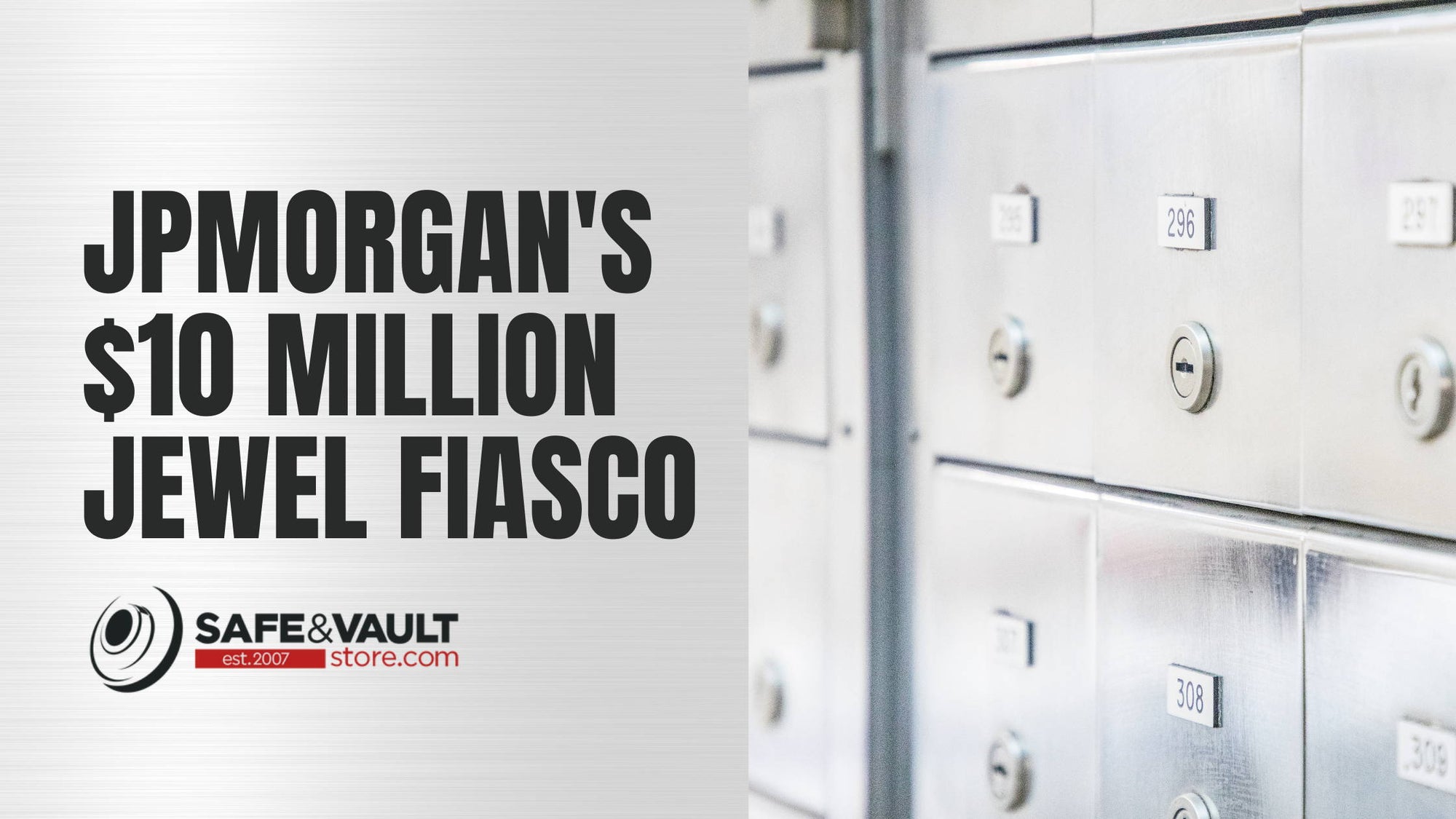JPMorgan's $10 Million Jewel Fiasco: A Cautionary Tale for Safekeeping Valuables