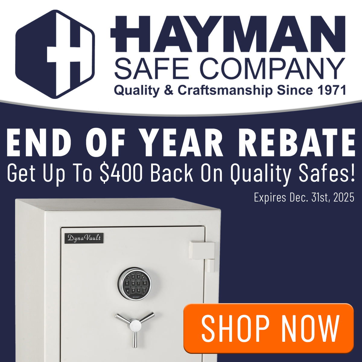Promotional banner for the Hayman Safe  End Of Year Mail In Rebate sale.