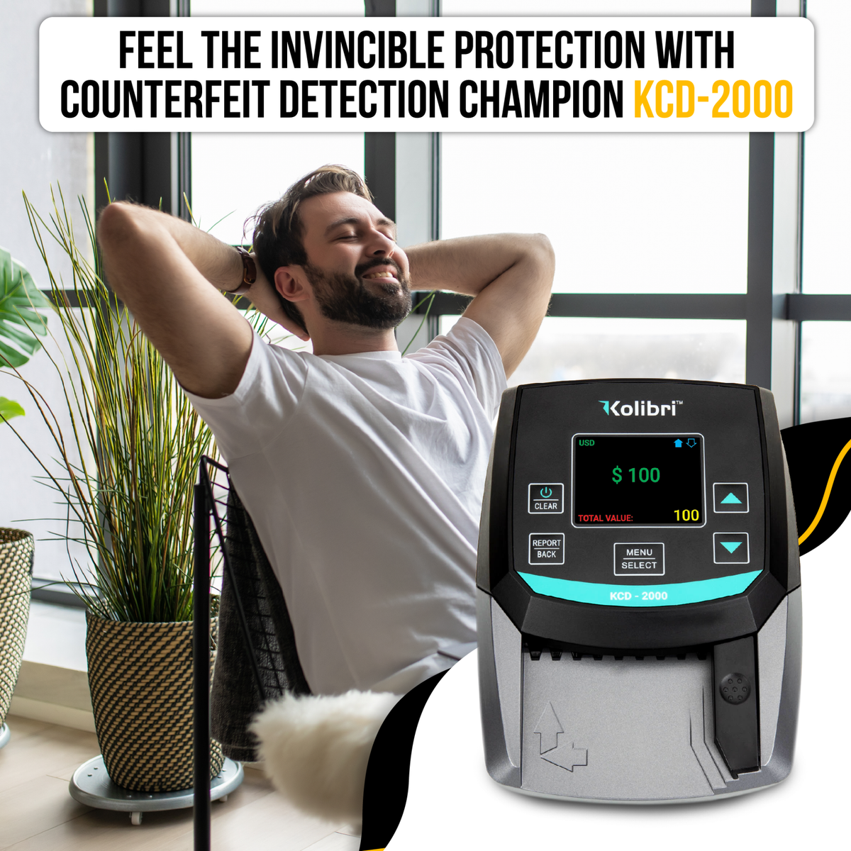 Kolibri KCD-2000 All Orientation 2-in-1 Counterfeit Money Detector and Bill Counter Man in Chair Leaning back with plant in background